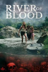 სისხლის მდინარე / River of Blood