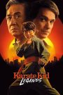 კარატისტი ბიჭუნა: ლეგენდები / Karate Kid: Legends