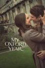 ჩემი წელი ოქსფორდში (2025) / My Oxford Year