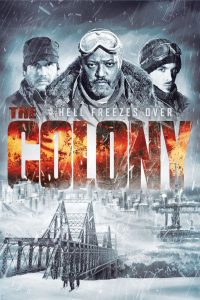 კოლონია / The Colony