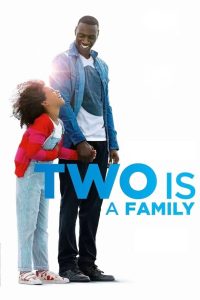 ორი ნიშნავს ოჯახს / Two Is a Family