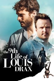 ლუის დრექსის მეცხრე სიცოცხლე / The 9th Life of Louis Drax