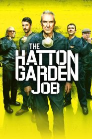 ძარცვა ჰატონ გარდენში / The Hatton Garden Job