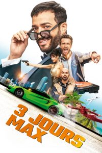 მაქსიმუმ 3 დღე / 3 Days Max