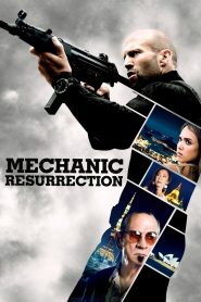 მექანიკოსი: აღდგომა / Mechanic: Resurrection