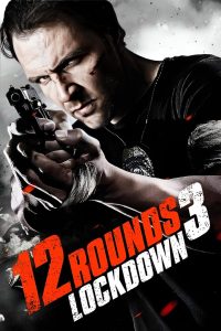 12 რაუნდი 3 / 12 Rounds 3: Lockdown