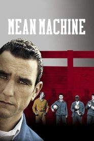 ძვლების მსხვრეველი / Mean Machine