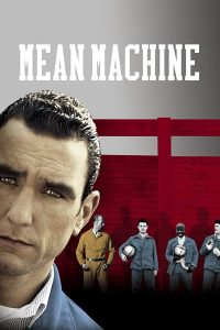 ძვლების მსხვრეველი / Mean Machine
