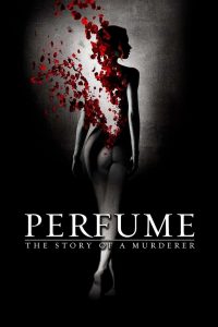 პარფიუმერი: ერთი მკვლელის ისტორია / Perfume: The Story of a Murderer