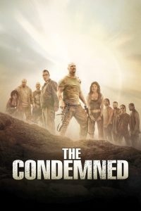სიკვდილმისჯილები / The Condemned