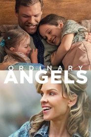 ჩვეულებრივი ანგელოზები / Ordinary Angels