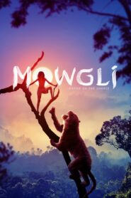 მაუგლი / Mowgli: Legend of the Jungle