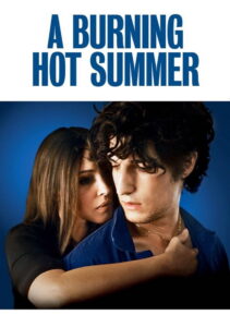 მწველი ზაფხული (2011) / A Burning Hot Summer