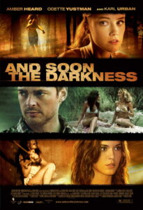 და წყვდიადი დაისადგურებს / And Soon the Darkness