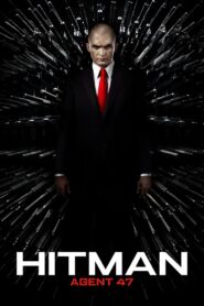 ჰიტმენი: აგენტი 47 / Hitman: Agent 47