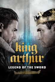 მეფე არტური: ლეგენდა მახვილზე / King Arthur: Legend of the Sword