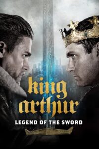 მეფე არტური: ლეგენდა მახვილზე / King Arthur: Legend of the Sword