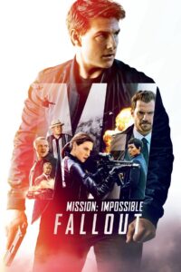 შეუსრულებელი მისია 6: მემკვიდრეობა  / Mission: Impossible – Fallout