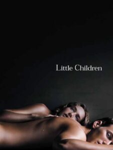 პატარა ბავშვები / Little Children