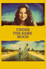 იმავე მთვარის ქვეშ / Under the Same Moon