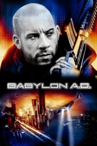 ბაბილონი / Babylon A.D.