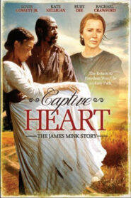 დატყვევებული გული / Captive Heart: The James Mink Story
