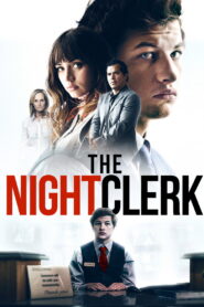 ღამის კლერკი / The Night Clerk
