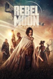 მეამბოხე მთვარე – ნაწილი პირველი / Rebel Moon – Part One: A Child of Fire