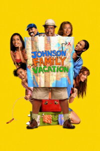 ჯონსონის ოჯახის არდადეგები / Johnson Family Vacation