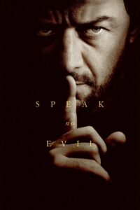 ჩუმი ბოროტება / Speak No Evil