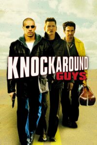 მაგარი ბიჭები / Knockaround Guys