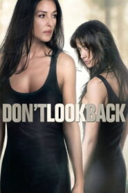 უკან არ მოიხედო / Don’t Look Back