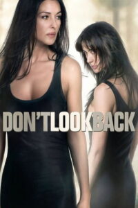 უკან არ მოიხედო / Don’t Look Back